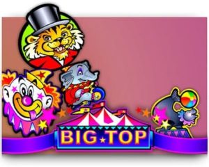 Big Top Videoslot kostenlos spielen