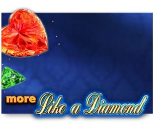 More Like a Diamond Videoslot ohne Anmeldung