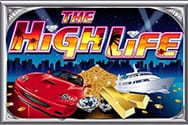 The High Life Spielautomat